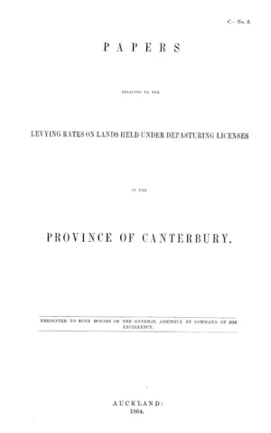PAPERS RELATING TO THE LEVYING RATES ON LANDS HELD UNDER DEPASTURING LICENSES IN THE PROVINCE OF CANTERBURY.