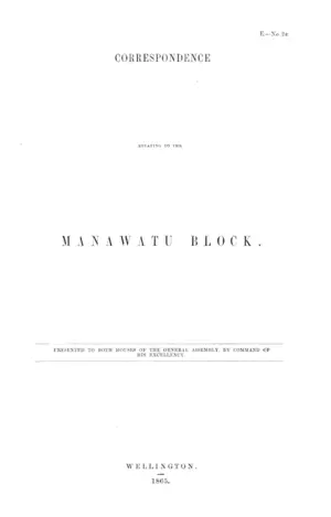 CORRESPONDENCE RELATING TO THE MANAWATU BLOCK.