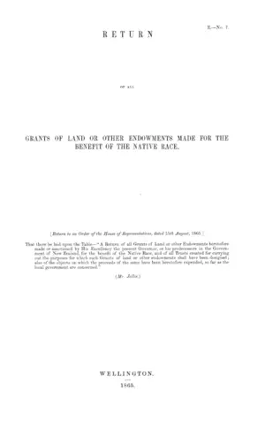 RETURN OF ALL GRANTS OF LAND OR OTHER ENDOWMENTS MADE FOR THE BENEFIT OF THE NATIVE RACE.