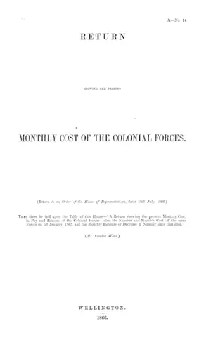 RETURN SHOWING THE PRESENT MONTHLY COST OF THE COLONIAL FORCES.