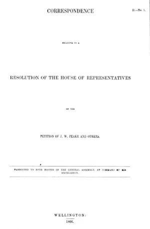 CORRESPONDENCE RELATIVE TO A RESOLUTION OF THE HOUSE OF REPRESENTATIVES ON THE PETITION OF J. W. PEAKE AND OTHERS.