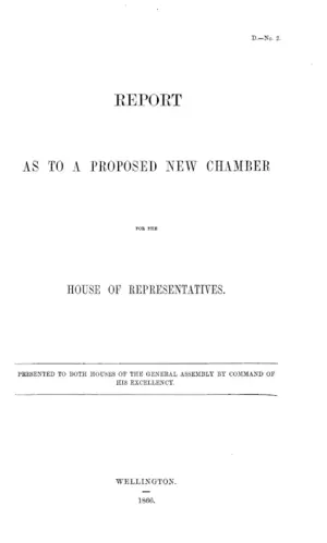 REPORT AS TO A PROPOSED NEW CHAMBER FOR THE HOUSE OF REPRESENTATIVES.