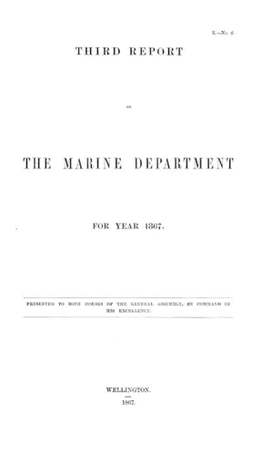 THIRD REPORT ON THE MARINE DEPARTMENT FOR YEAR 1867.