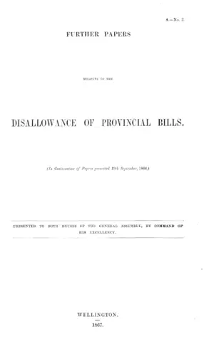 FURTHER PAPERS RELATIVE TO THE DISALLOWANCE OF PROVINCIAL BILLS.