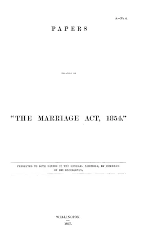 PAPERS RELATING TO "THE MARRIAGE ACT, 1854."
