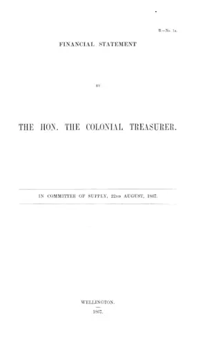 FINANCIAL STATEMENT BY THE HON. THE COLONIAL TREASURER.