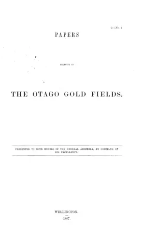 PAPERS RELATIVE TO THE OTAGO GOLD FIELDS.