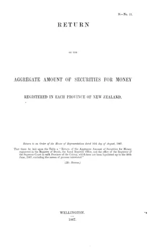 RETURN OF THE AGGREGATE AMOUNT OF SECURITIES FOR MONEY REGISTERED IN EACH PROVINCE OF NEW ZEALAND.