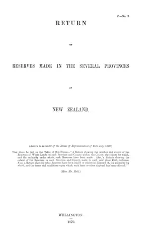 RETURN OF RESERVES MADE IN THE SEVERAL PROVINCES OF NEW ZEALAND.