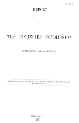 REPORT OF THE FISHERIES COMMISSION (WELLINGTON AND KAIKOURAS).