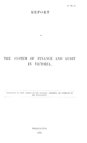 REPORT ON THE SYSTEM OF FINANCE AND AUDIT IN VICTORIA.