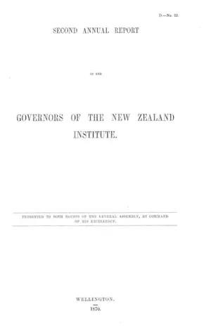 SECOND ANNUAL REPORT OF THE GOVERNORS OF THE NEW ZEALAND INSTITUTE.