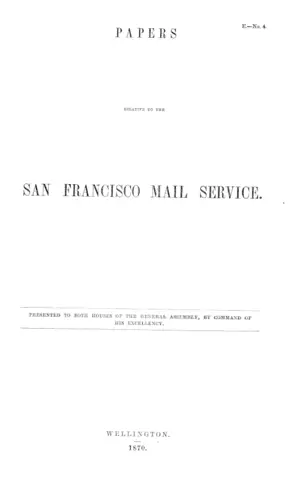 PAPERS RELATIVE TO THE SAN FRANCISCO MAIL SERVICE.
