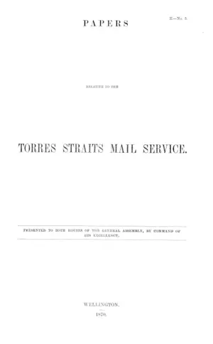 PAPERS RELATIVE TO THE TORRES STRAITS MAIL SERVICE.
