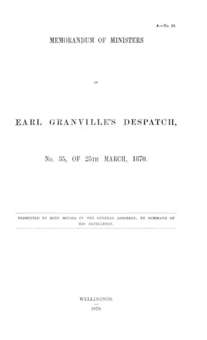 MEMORANDUM OF MINISTERS ON EARL GRANVILLE'S DESPATCH, NO. 35, OF 25TH MARCH, 1870.