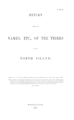 RETURN GIVING THE NAMES, ETC., OF THE TRIBES OF THE NORTH ISLAND.