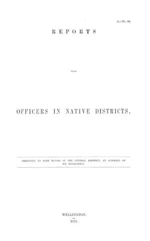 REPORTS FROM OFFICERS IN NATIVE DISTRICTS.