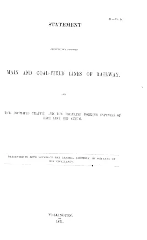 STATEMENT SHOWING THE PROPOSED MAIN AND COAL-FIELD LINES OF RAILWAY, AND THE ESTIMATED TRAFFIC, AND THE ESTIMATED WORKING EXPENSES OF EACH LINE PER ANNUM.