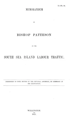 MEMORANDUM BY BISHOP PATTESON ON THE SOUTH SEA ISLAND LABOUR TRAFFIC.