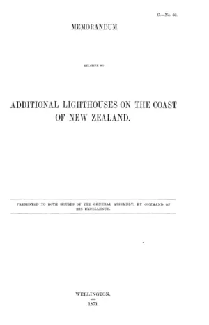 MEMORANDUM RELATIVE TO ADDITIONAL LIGHTHOUSES ON THE COAST OF NEW ZEALAND.