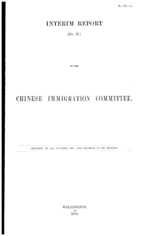 INTERIM REPORT (No. II.) OF THE CHINESE IMMIGRATION COMMITTEE.