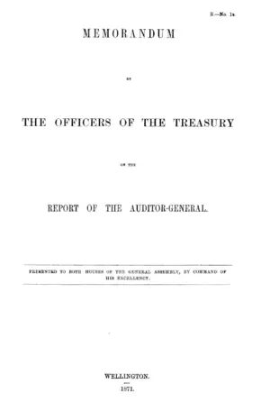 MEMORANDUM BY THE OFFICERS OF THE TREASURY ON THE REPORT OF THE AUDITOR-GENERAL.