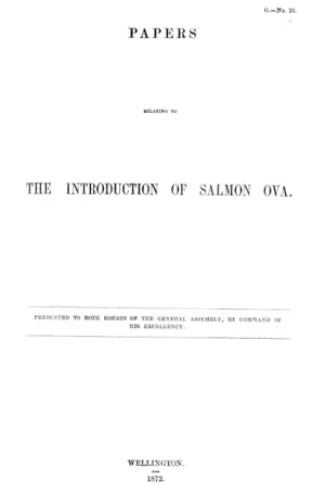 PAPERS RELATING TO THE INTRODUCTION OF SALMON OVA.