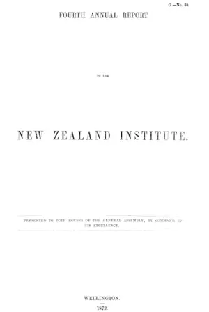 FOURTH ANNUAL REPORT OF THE NEW ZEALAND INSTITUTE.