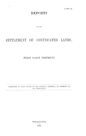 REPORTS ON THE SETTLEMENT OF CONFISCATED LANDS. (WEST COAST DISTRICT.)