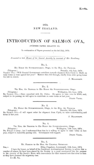INTRODUCTION OF SALMON OVA, (FURTHER PAPERS RELATIVE TO). In continuation of Papers presented on the 3rd July, 1874.