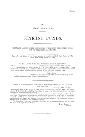 SINKING FUNDS. REPORT AND ACCOUNTS OF THE COMMISSIONERS OF THE PUBLIC DEBTS SINKING FUNDS, FOR THE YEAR ENDED 30TH JUNE, 1874.