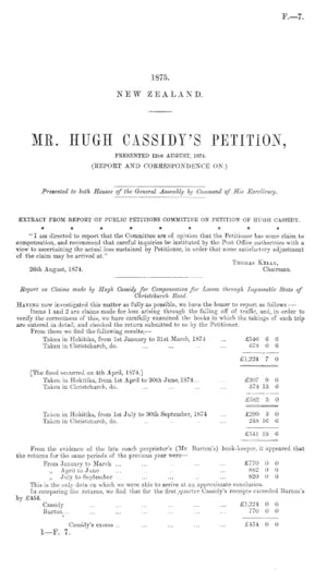 MR. HUGH CASSIDY'S PETITION, PRESENTED 12TH AUGUST, 1874. (REPORT AND CORRESPONDENCE ON.)