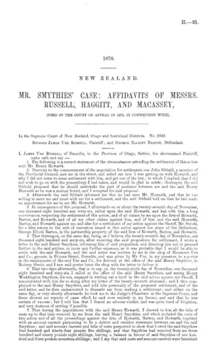 MR. SMYTHIES' CASE: AFFIDAVITS OF MESSRS. RUSSELL, HAGGITT, AND MACASSEY, (USED IN THE COURT OF APPEAL IN 1872, IN CONNECTION WITH).