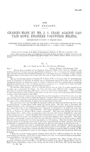 CHARGES MADE BY MR. J. S. CRAIG AGAINST CAPTAIN ROWE, ENGINEER VOLUNTEER MILITIA, (PROCEEDINGS OF COURT OF INQUIRY INTO). TOGETHER WITH EVIDENCE TAKEN BY THE PUBLIC PETITIONS COMMITTEE OF THE HOUSE OF REPRESENTATIVES ON THE PETITION OF J. A. SMALL AND J. BARLOW.