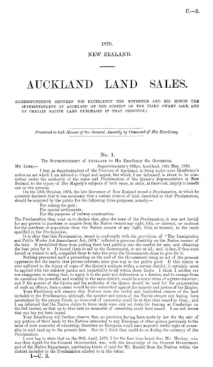 AUCKLAND LAND SALES. (CORRESPONDENCE BETWEEN HIS EXCELLENCY THE GOVERNOR AND HIS HONOR THE SUPERINTENDENT OF AUCKLAND ON THE SUBJECT OF THE PIAKO SWAMP SALE, AND OF CERTAIN NATIVE LAND PURCHASES IN THAT PROVINCE.)