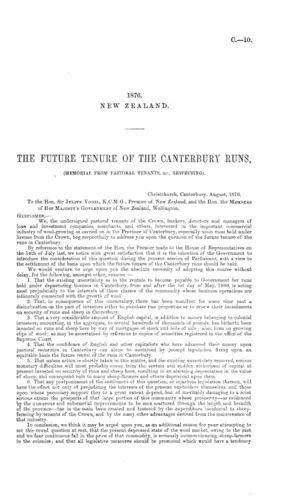THE FUTURE TENURE OF THE CANTERBURY RUNS, (MEMORIAL FROM PASTORAL TENANTS, &C., RESPECTING).