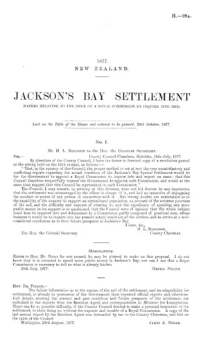 JACKSON'S BAY SETTLEMENT (PAPERS RELATING TO THE ISSUE OF A ROYAL COMMISSION TO INQUIRE INTO THE).