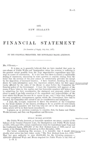 FINANCIAL STATEMENT (In Committee of Supply, July 31st, 1877). BY THE COLONIAL TREASURER, THE HONORABLE MAJOR ATKINSON.