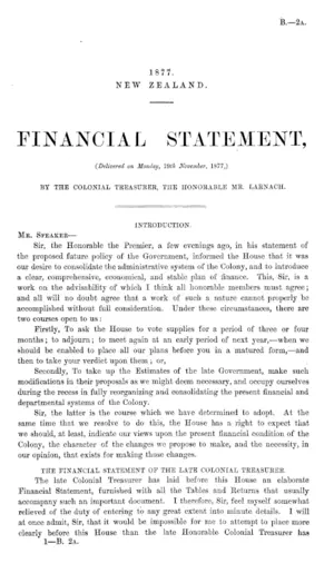 FINANCIAL STATEMENT, (Delivered on Monday, 19th November, 1877,) BY THE COLONIAL TREASURER, THE HONORABLE MR. LARNACH.