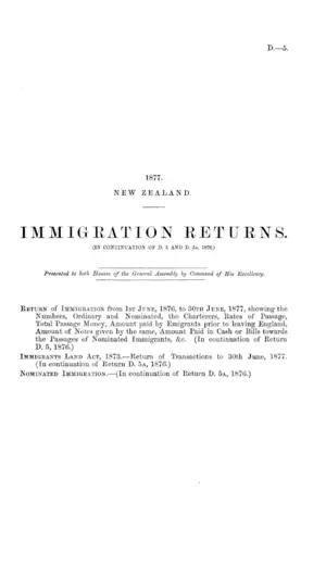 IMMIGRATION RETURNS. (IN CONTINUATION OF D. 5 AND D. 5A, 1876.)