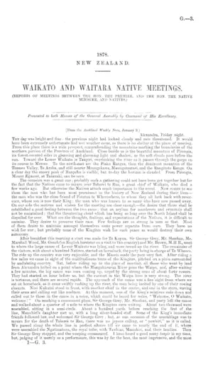 WAIKATO AND WAITARA NATIVE MEETINGS. (REPORTS OF MEETINGS BETWEEN THE HON. THE PREMIER, AND THE HON. THE NATIVE MINISTER, AND NATIVES.)