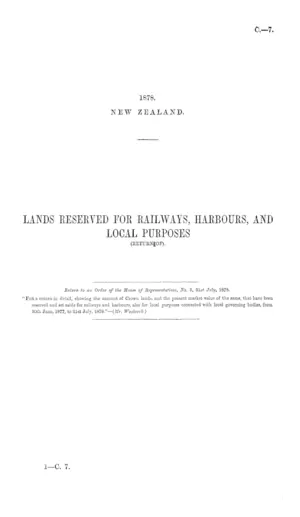 LANDS RESERVED FOR RAILWAYS, HARBOURS, AND LOCAL PURPOSES (RETURN OF).