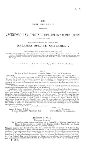 JACKSON'S BAY SPECIAL SETTLEMENT COMMISSION (REPORT OF THE). ALSO CORRESPONDENCE RELATING TO THE KARAMEA SPECIAL SETTLEMENT.