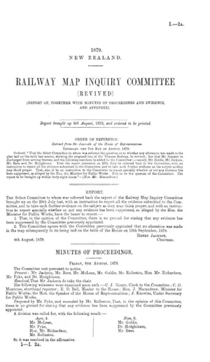 RAILWAY MAP INQUIRY COMMITTEE [REVIVED] (REPORT OF, TOGETHER WITH MINUTES OF PROCEEDINGS AND EVIDENCE, AND APPENDIX).