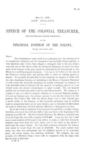 SPEECH OF THE COLONIAL TREASURER, (THE HONORABLE MAJOR ATKINSON,) ON THE FINANCIAL POSITION OF THE COLONY. Tuesday, 14th October, 1879.