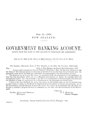 GOVERNMENT BANKING ACCOUNT. (NOTICE FROM THE BANK OF NEW ZEALAND TO TERMINATE THE AGREEMENT.)