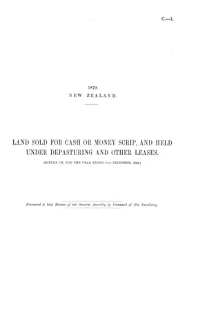 LAND SOLD FOR CASH OR MONEY SCRIP, AND HELD UNDER DEPASTURING AND OTHER LEASES. (RETURN OF, FOR THE YEAR ENDED 31ST DECEMBER, 1878.)