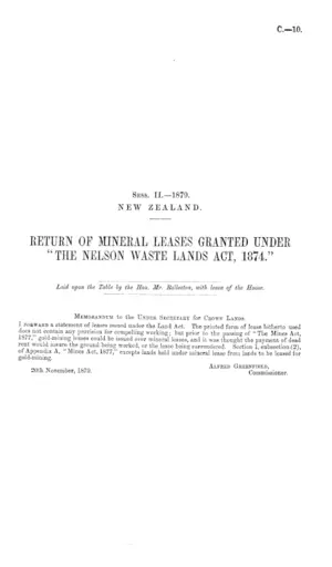 RETURN OF MINERAL LEASES GRANTED UNDER "THE NELSON WASTE LANDS ACT, 1874."