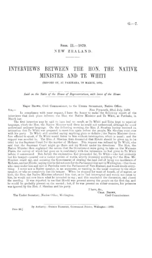 INTERVIEWS BETWEEN THE HON. THE NATIVE MINISTER AND TE WHITI (REPORT OF, AT PARIHAKA, IN MARCH, 1879).