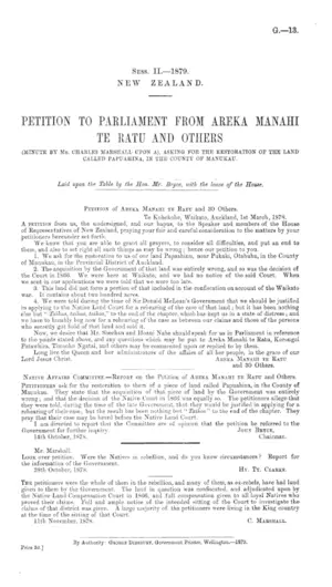 PETITION TO PARLIAMENT FROM AREKA MANAHI TE RATU AND OTHERS (MINUTE BY MR. CHARLES MARSHALL UPON A), ASKING FOR THE RESTORATION OF THE LAND CALLED PAPUAHINA, IN THE COUNTY OF MANUKAU.